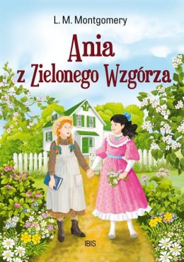 Ania z Zielonego Wzgórza (klasyka bez opracowania)