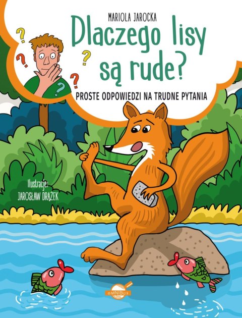 Dlaczego lisy są rude? Proste odpowiedzi na trudne pytania